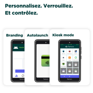 Famoco OS contrôle de l'interface utilisateur